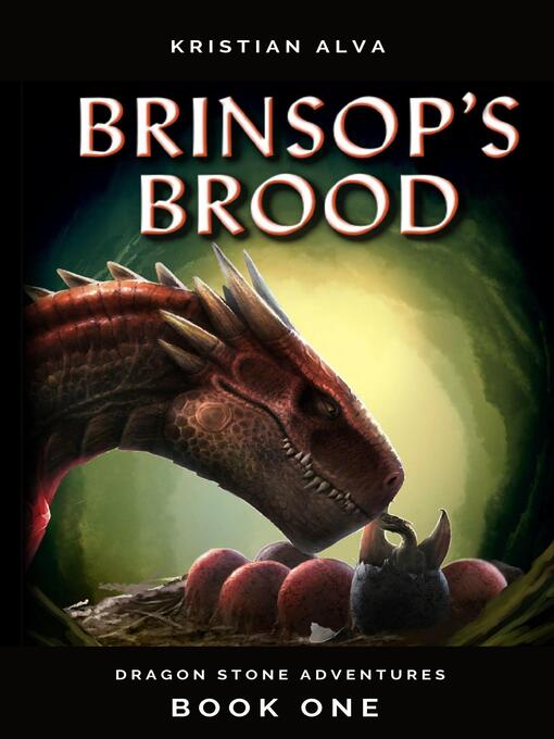 Title details for Brinsop's Brood by KRISTIAN ALVA - Wait list